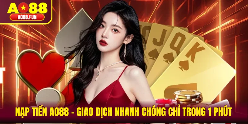 Nạp tiền AO88