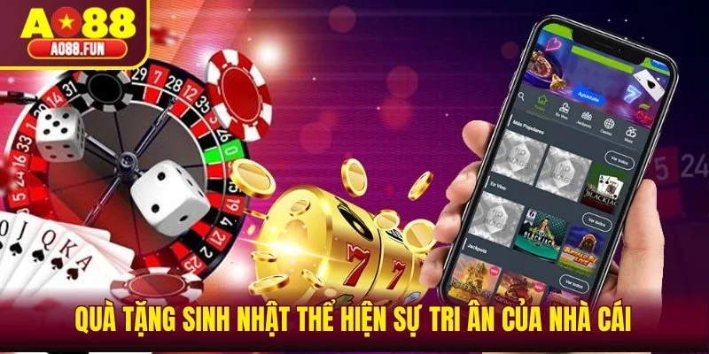 Quà tặng sinh nhật thể hiện sự tri ân của nhà cái